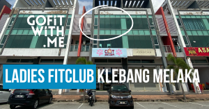 GoFitWithMe Ladies FitClub Klebang Melaka